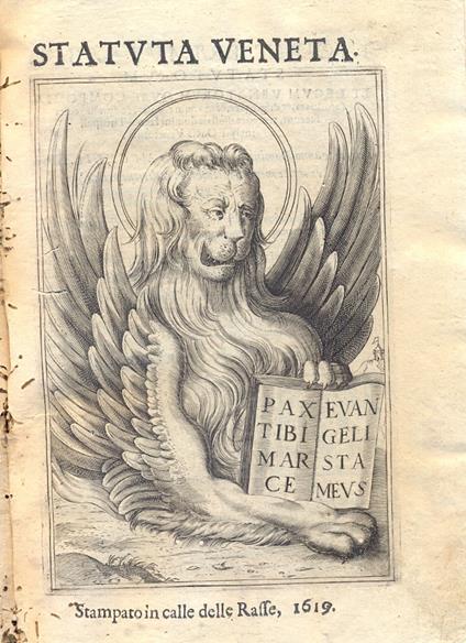 Statutorum legum, ac iurium DD. Venetorum, cum correctionibus serenissimorum Principum Barbadici, Lauredani, Grimani, Gritti, Trivisani, venerij, Prioli, Ciconiae, Memi, e Bembi. Additis recentioribus legibus Civilibus, e Criminalibus Summopere neces - copertina