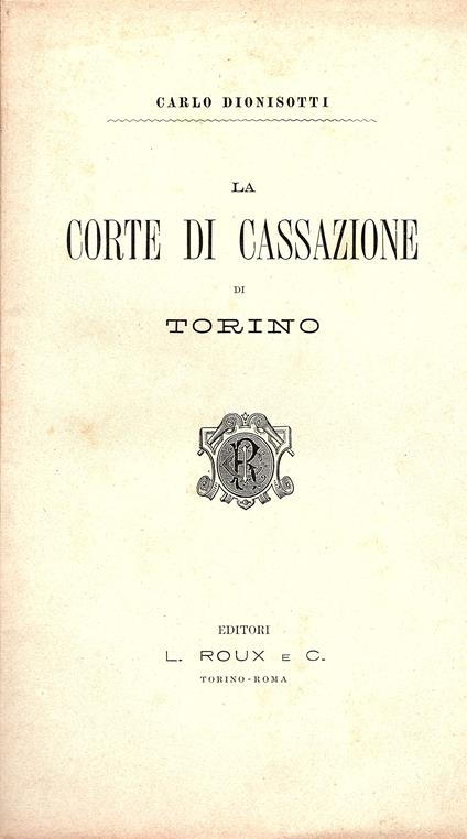 La corte di cassazione di Torino - Carlo Dionisotti - copertina