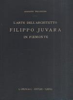 L' arte dell'architetto Filippo Juvarra in Piemonte