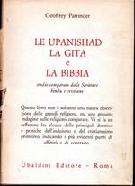 Le Upanishad la Gita e la Bibbia Studio comparato sulle Scritture Indu e Cristiane