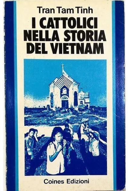 I cattolici nella storia del Vietnam - Tran Tam Tinh - copertina