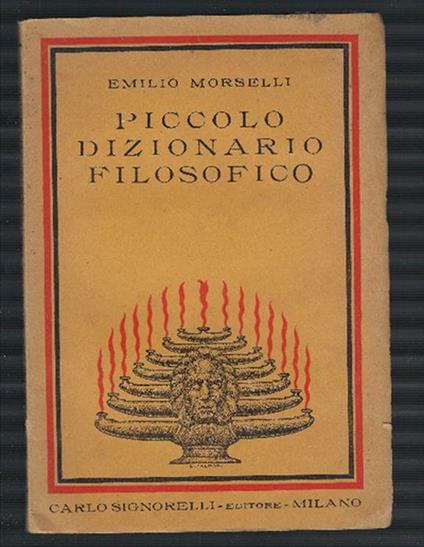 Piccolo Dizionario Filosofico - Emilio Morselli - copertina