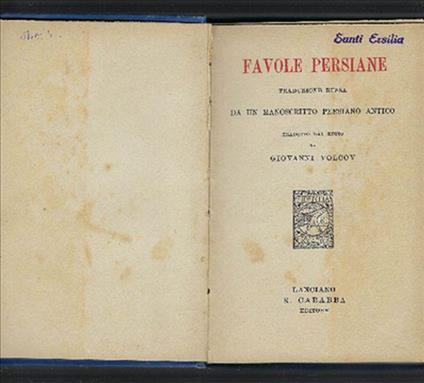 Favole Persiane Traduzione Russa Da Un Manoscritto Persiano Antico - Giovanni Volpon - copertina