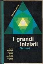 I Grandi Iniziati Storia Segreta Delle Religioni