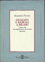 Socialisti E Radicali A Milano Cinque Anni Di Amministrazione Democratica (18..