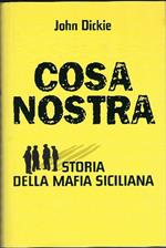 Cosa Nostra - Storia Della Mafia Siciliana