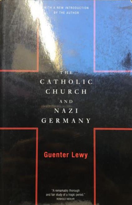The Catholic Church And Nazi Germany - Guenter Lewy - copertina