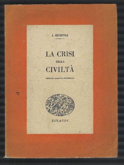 La Crisi Della Civiltà - Johan Huizinga - copertina