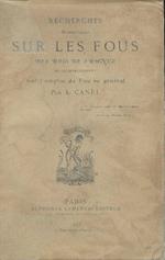 Recherches Historiques Sur Les Fous Des Rois: Arecherches Historiques Sur Les..