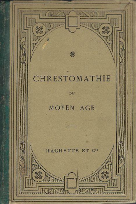 Chrestomathie Du Moyen Age - copertina