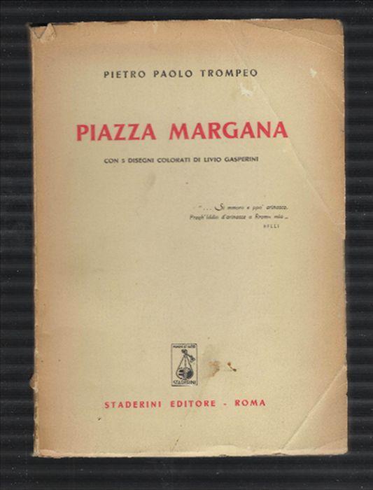 Piazza Margana Con 5 Disegni Colorati Di Livio Gasperini - copertina