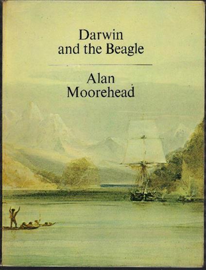 Darwin And The Beagle - Alan Moorehead - copertina