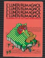 E' Luneri Rumagnol Almanacco Di Cultura Romagnola