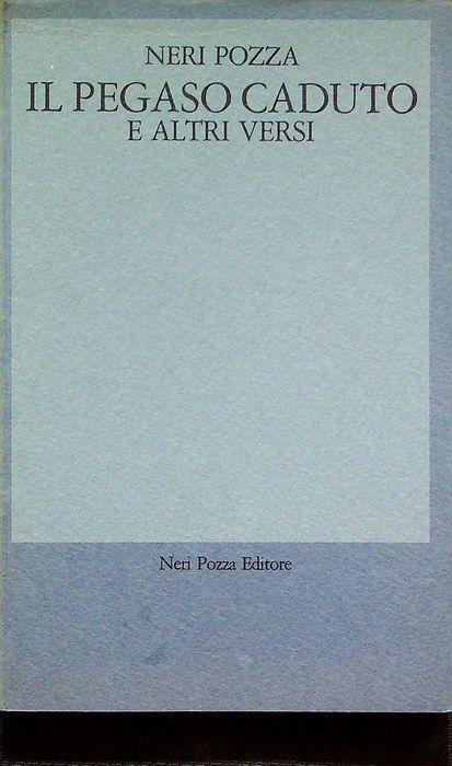 Il Pegaso caduto e altri versi - Neri Pozza - copertina