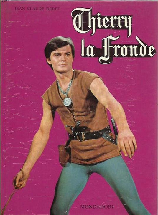 Thierry la Fronde - Jean-Claude Deret - copertina