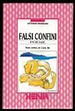 Falsi confini - Ottavio Rossani - copertina