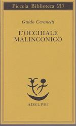 L' occhiale malinconico