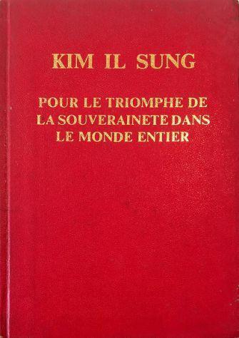 Pour le triomphe de la souverainete dans le monde entier - Il Sung Kim - copertina