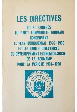 Les directives du XVe Congrès du Parti Communiste Roumain concernant le plan quinquennal 1976-1980 et les lignes directrices du développement économico-social de la Roumanie pour la période 1981-1990 - copertina