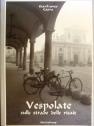 Vespolate sulle strade delle risaie - Gianfranco Capra - copertina