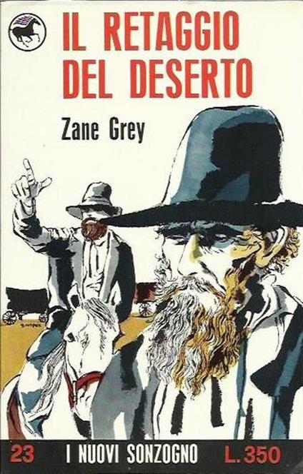 Il retaggio del deserto - Zane Grey - copertina