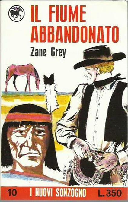 Il fiume abbandonato - Zane Grey - copertina