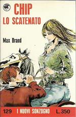 Chip lo scatenato