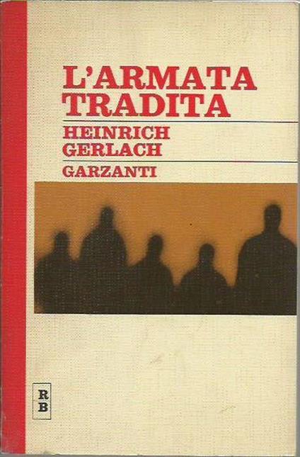 L' armata tradita - Heinrich Gerlach - copertina