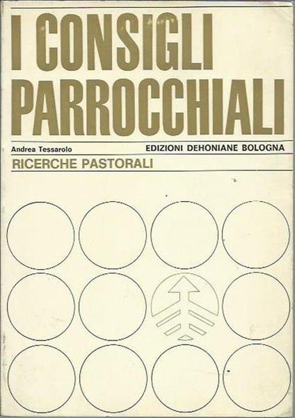 I consigli parrocchiali - Ricerche pastorali - Andrea Tessarolo - copertina