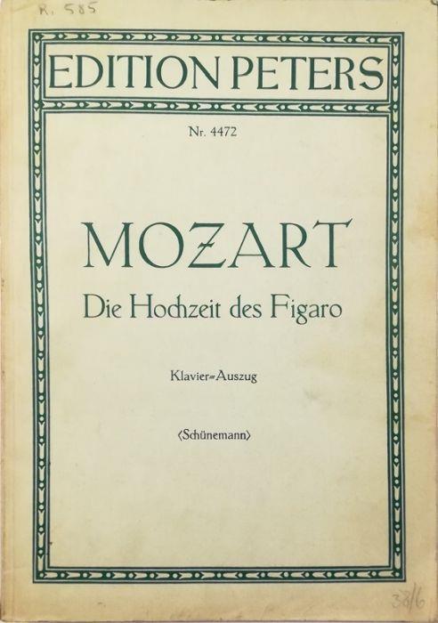 Die Hochzeit des Figaro Komische Oper in vier Akten Deutsche Bearbeitung nach der Uberlieferung und dem Urtext von Georg Schunemann Klavierauszug von Kurt Soldan - Wolfgang Amadeus Mozart - copertina