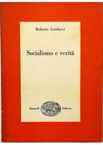 Socialismo e verità Pamphlets di politica e cultura