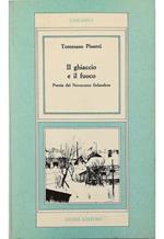 Il ghiaccio e il fuoco Poesia del Novecento finlandese