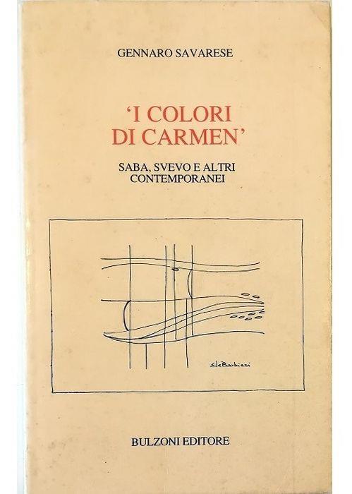 I colori di Carmen Saba, Svevo e altri contemporanei - Gennaro Savarese - copertina