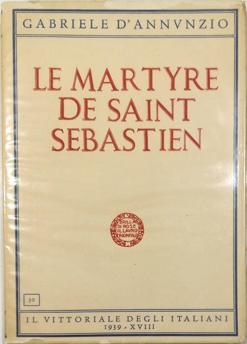 Le martyre de Saint Sebastien - Gabriele D'Annunzio - copertina