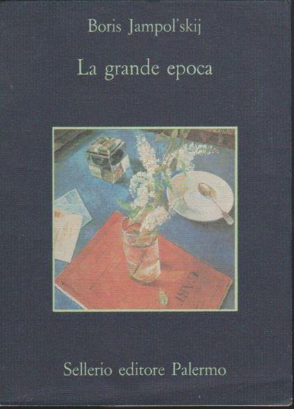 La grande epoca A cura di Victor Zaslavsky Traduzione e nota di Maria Fabris - Boris Jampolskij - copertina
