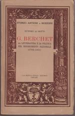 G. Berchet La letteratura e la politica del Risorgimento nazionale (1783-1851)
