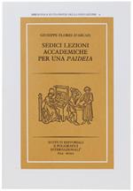 Sedici Lezioni Accademiche Per Una Paideia
