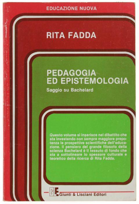 Pedagogia Ed . Saggio Di Bachelard - Rita Fadda - copertina