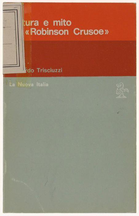 Cultura E Mito Sul "Robinson Crusoe" - Leonardo Trisciuzzi - copertina
