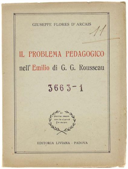 Il Problema Pedagogico Nell'emilio Di G.G.Rousseau - Giuseppe Flores D'Arcais - copertina