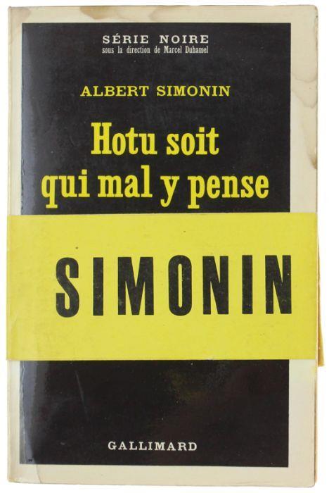 Hotu Soit Qui Mal Y Pense - Albert Simonin - copertina