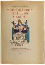 Boubouroche - Madelon - Margot. Illustrations De Joseph Hémard