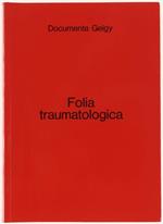 Folia Traumatologica. Documenta Geigy
