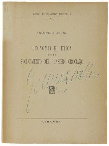 Economia Ed Etica Nello Svolgimento Del Pensiero Crociano - Antonino Bruno - copertina