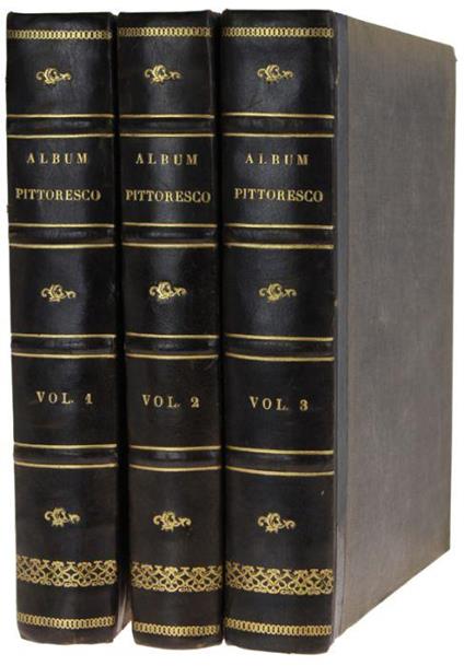 Album Pittorico Di Saverio Pistolesi Con Note Ed Osservazioni. Volume I - Ii - Iii. [Edizione Originale - Opera Completa] - Erasmo Pistolesi - copertina