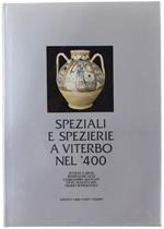 Speziali E Spezierie A Viterbo Nel '400