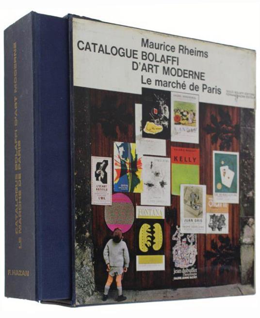 Catalogue Bolaffi D'art Moderne. Le Marche' De Paris - Maurice Rheims - copertina