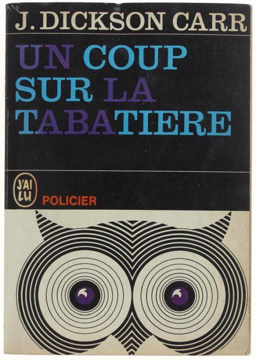 Un Coup Sur La Tabatiere. Traduit Par A.Maury - copertina