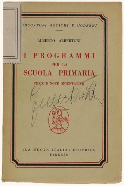 I Programmi Per La Scuola Primaria. Testo E Note Orientative - Alberto Bertoni - copertina
