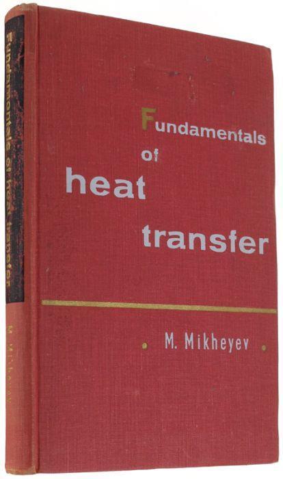 Fundamentals Of Heat Transfer. Translated From The Russian By S.Semyonov - copertina